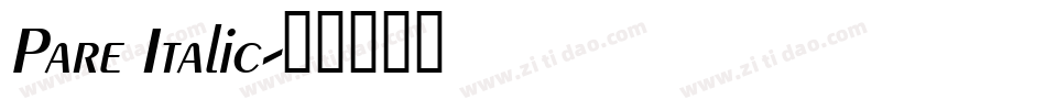 Pare Italic字体转换